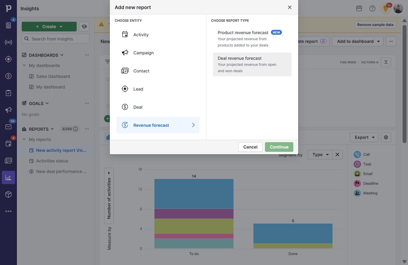 Click Your projected revenue from open and won deals