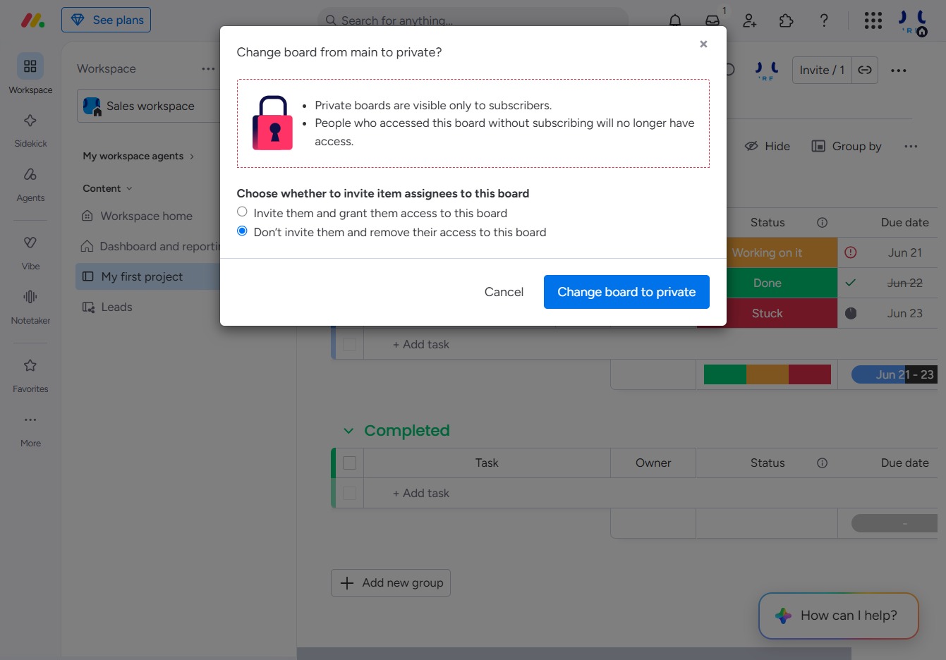 Click 'Invite them and grant them access to this board'
