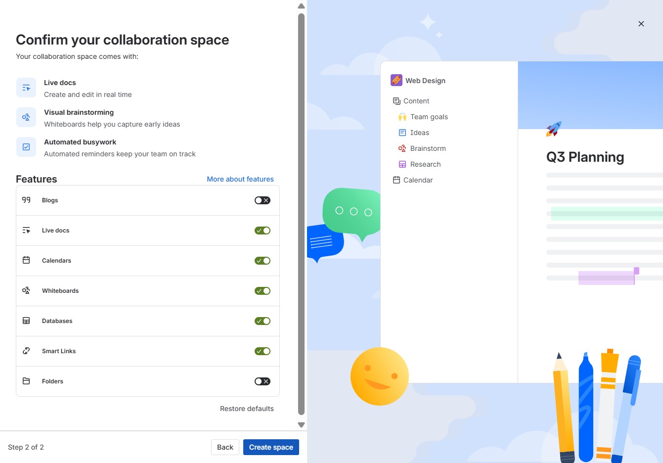 Click the Create space button