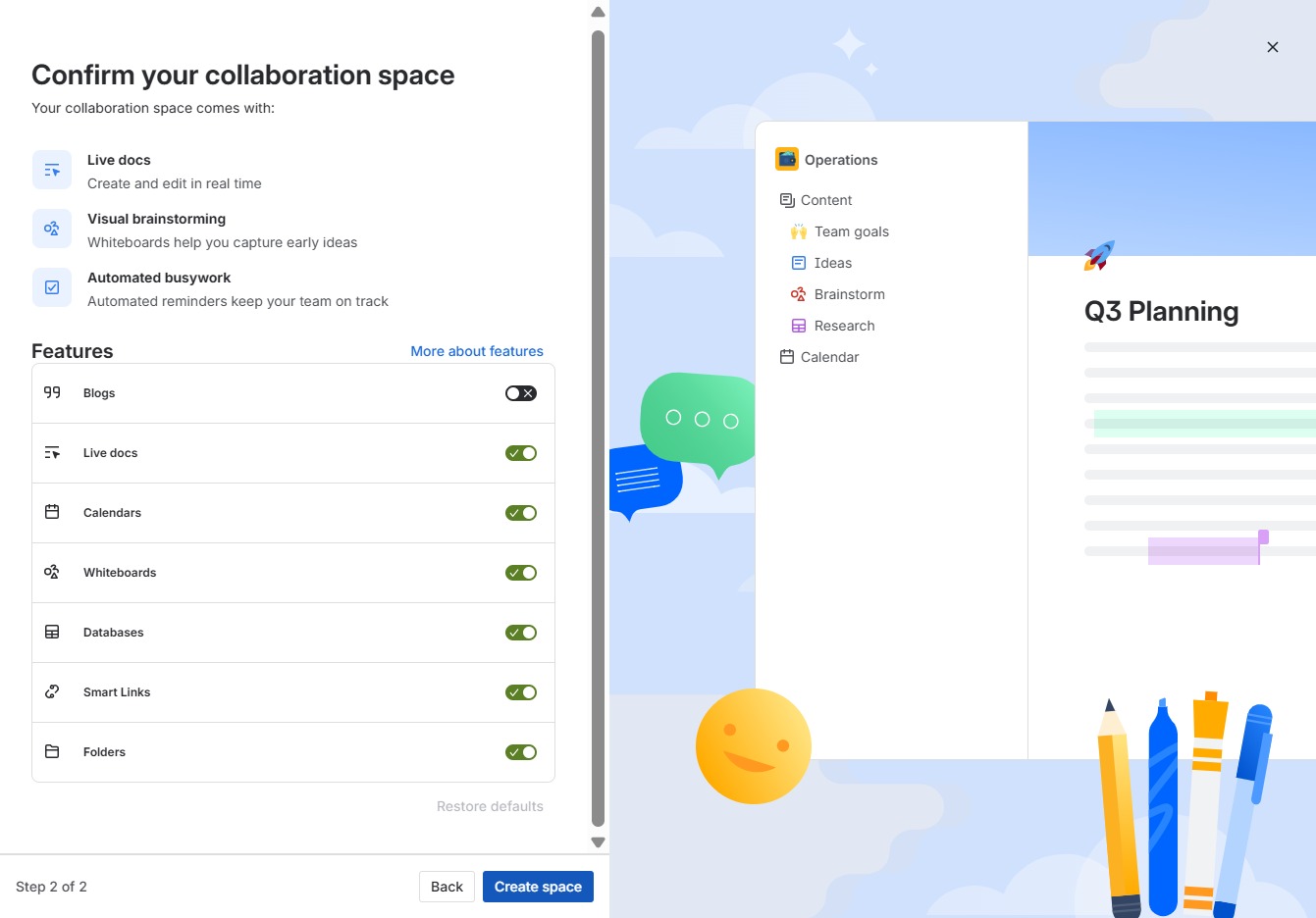 Click the Create space button